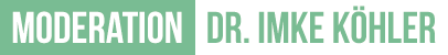 Imke Köhler Moderation